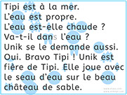 Apprendre à lire avec Unik et Tipi - Histoire à lire 4 avec le son au eau - Tipi va-t-il dans l'eau ?- Méthode de lecture syllabique et visuelle